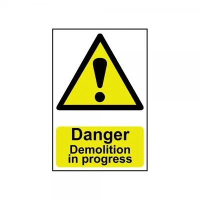 Sign Danger Demolition